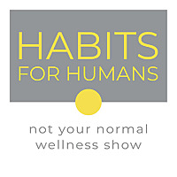 Habits for Humans