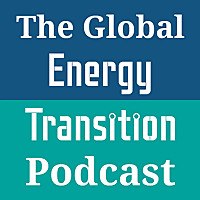 The Global Energy Transition Podcast