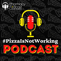 The #PizzaIsNotWorking Podcast