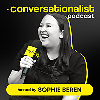 The Conversationalist Podcast