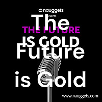 The Future is Gold