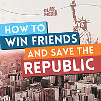 How to Win Friends and Save the Republic