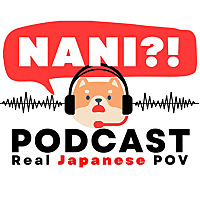 NANI Podcast / Chitchat in Nihongo