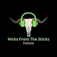 Hicks From The Stickz