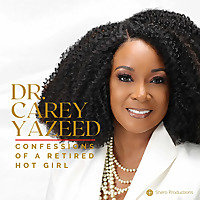 Confessions of A Retired Hot Girl Podcast