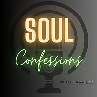 Soul Confessions Podcast