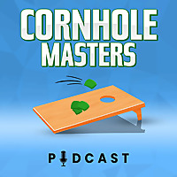Cornhole Masters Podcast