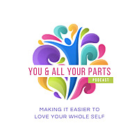 You & All Your Parts