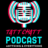 Tatt Chatt Podcast