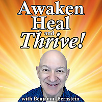 Awaken Heal and Thrive!