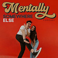 Mentally Somewhere Else