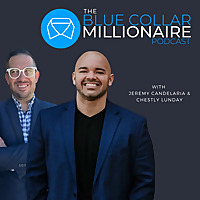 The Blue Collar Millionaire Podcast