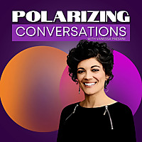 Polarizing Conversations