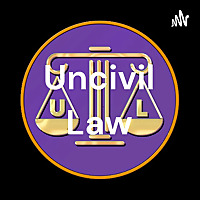 Uncivil Law