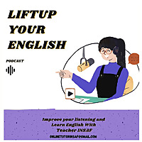 Liftup your English
