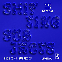Shifting Subjects