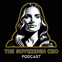 The Sovereign CEO with Karla Joy Treadway