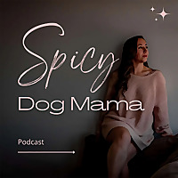 Spicy Dog Mama