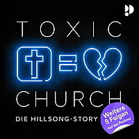 Toxic Church - Die Hillsong-Story
