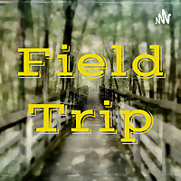 Field Trip