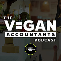 The Vegan Accountants Podcast