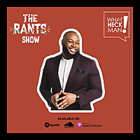 TheRantsShow Podcast