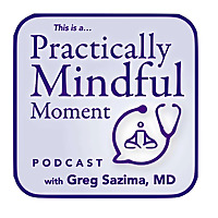 A Practically Mindful Moment
