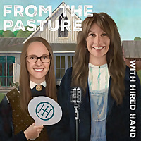 From the Pasture with Hired Hand