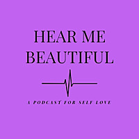 Hear Me Beautiful