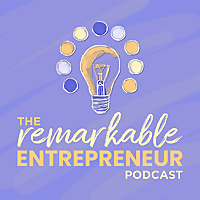 The Remarkable Entrepreneur