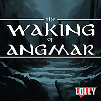 The Waking of Angmar