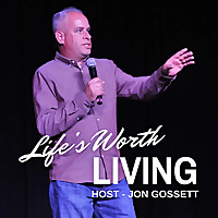 Life's Worth Living Podcast
