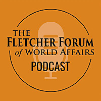 The Fletcher Forum Podcast
