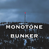 Monotone Bunker