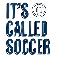 It's Called Soccer - The Weekly US Soccer Show