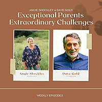 Exceptional Parents, Extraordinary Challenges