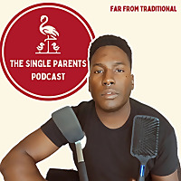 The Single Parents Podcast