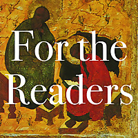 For the Readers