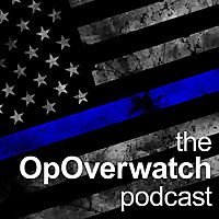The OpOverwatch Podcast