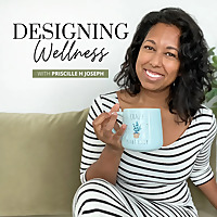 Designing Wellness Podcast