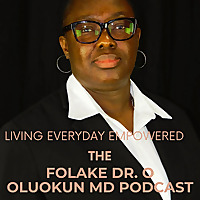 The Folake Dr. O Oluokun Podcast