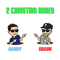 2 Christian Dudes
