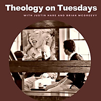 Theology on Tuesdays