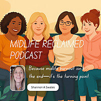 Midlife Reclaimed: Support for Women Over 40 Navigating Burnout
