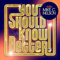 The Trivia Podcast: You Should Know Better!