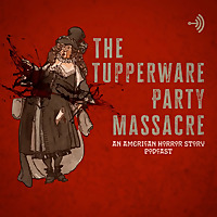 The Tupperware Party Massacre