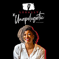 Legally *Unapologetic