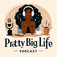 Pretty Big Life