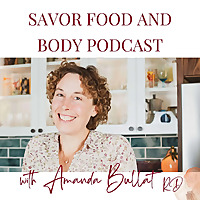 Savor Food and Body Podcast