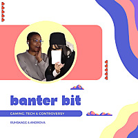 Banter Bit